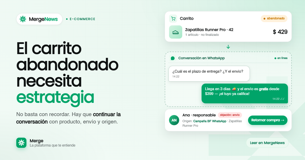 Recuperar carritos abandonados por WhatsApp con contexto de la conversación
